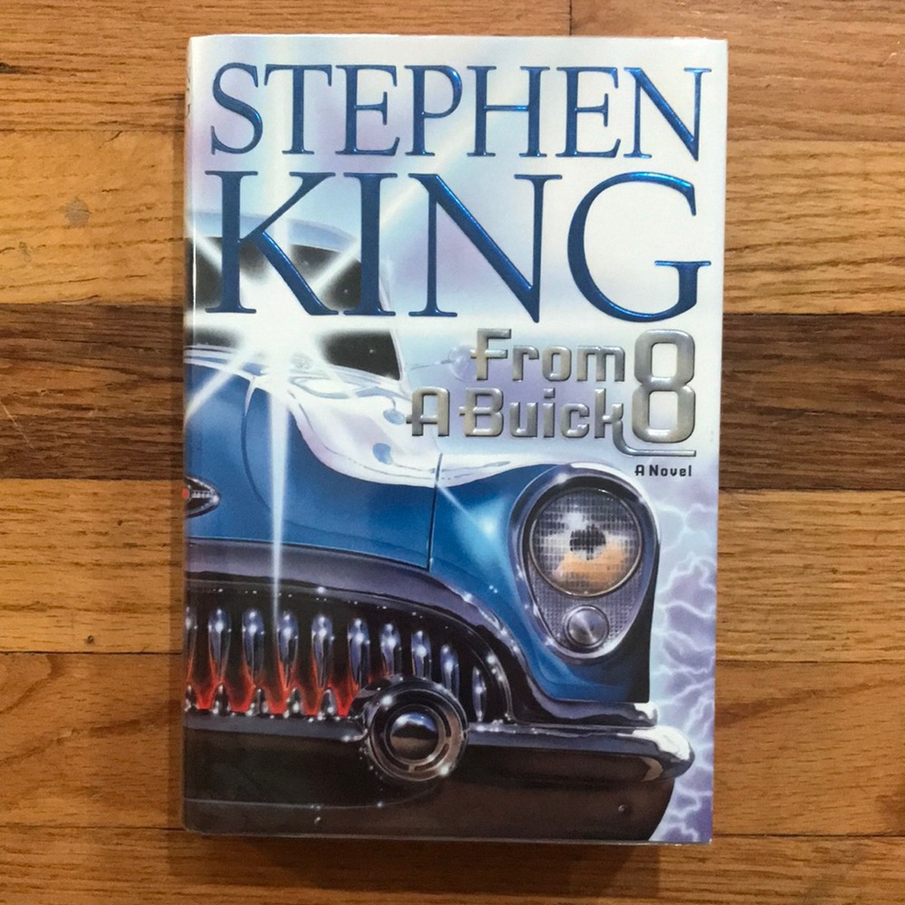 From a Buick 8 by Stephen King Hardcover 1st Edition